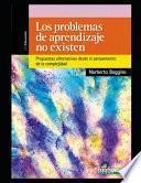 Los problemas de aprendizaje no existen