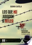 Los que no juraron a Hitler