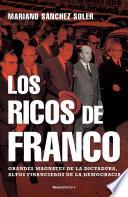 Los ricos de Franco