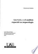 Los S.I.G. y el análisis espacial en arqueología