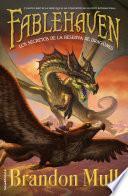 Los secretos de la reserva de los dragones