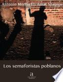 Los semaforistas poblanos