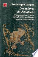 Los señores de Zacatecas