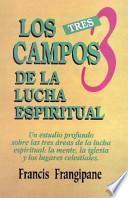 Los Tres Campos de la Lucha