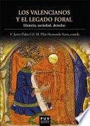 Los valencianos y el legado foral