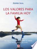 Los valores para la familia hoy