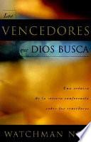 Los Vencedores Que Dios Busca