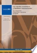 Los vínculos económicos y familiares transnacionales: Los inmigrantes ecuatorianos y peruanos de España