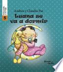 Luana se va a dormir - Educando a mi hijo 5