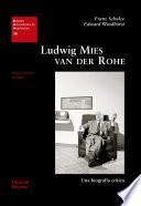 Ludwig Mies van der Rohe