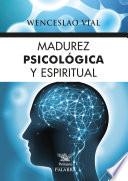 Madurez psicológica y espiritual