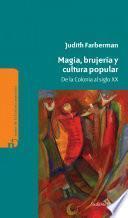 Magia, brujería y cultura popular