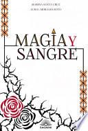 Magia y Sangre