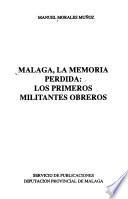 Málaga, la memoria perdida