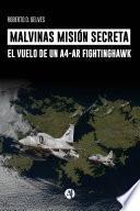 Malvinas Misión Secreta