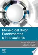 Manejo del Dolor. Fundamentos E Innovaciones