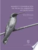 Manejo y conservación de fauna en ambientes antropizados