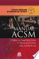 Manual ACSM para la valoración y prescripción del ejercicio