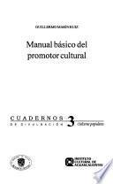 Manual básico del promotor cultural