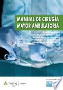 Manual de cirugía mayor ambulatoria