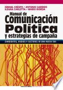 Manual de comunicación política y estrategias de campaña