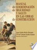 Manual de coordinación de seguridad y salud en las obras de construcción