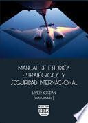 Manual de Estudios Estratégicos Y Seguridad Internacional