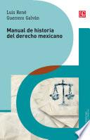 Manual de historia del derecho mexicano