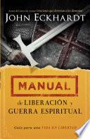 Manual de liberación y guerra espiritual