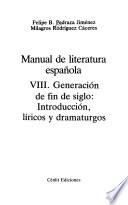 Manual de literatura española: Generación de fin de siglo: líricos y dramaturgos