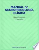 Manual de neuropsicología clínica