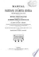 Manual de paleografia diplomatica espanola de los siglos XII al XVII