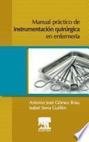 Manual práctico de instrumentación quirúrgica en enfermería