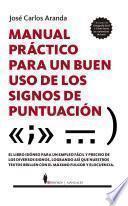 Manual práctico para un buen uso de los signos de puntuación