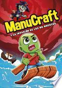 Manucraft y la invasión de los no-muertos