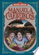 Manuela y los Cakirukos