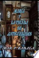 María Y La Tienda de Antigüedades