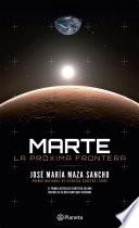 Marte: La próxima frontera