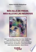 Más allá de Freud. Más allá de las neurosis.