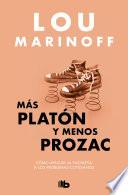 Más Platón y menos Prozac