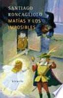 Matías y los imposibles