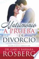 Matrimonio a Prueba de Divorcio