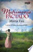 Matrimonio pactado - Finalista IX Premio Internacional HQÑ