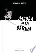 Medea a la deriva