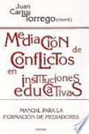 Mediación de conflictos en instituciones educativas