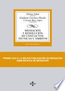 Mediación y resolución de conflictos: Técnicas y ámbitos