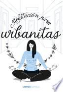 Meditación para urbanitas