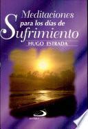 MEDITACIONES PARA LOS DÍAS DE SUFRIMIENTO