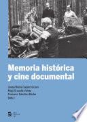 Memoria histórica y cine documental