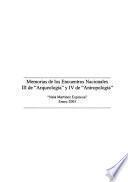 Memorias de los Encuentros Nacionales III de Arqueología y IV de Antropología Nela Martínez Espinosa.: Arqueología